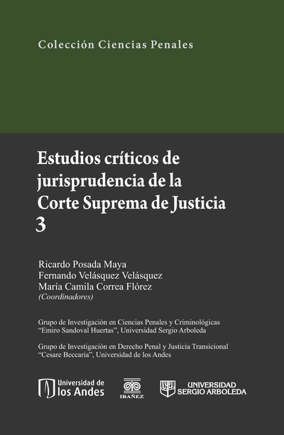 Estudios críticos de jurisprudencia de la Corte Suprema de Justicia. Tomo 3