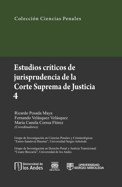 Estudios críticos de jurisprudencia de la Corte Suprema de Justicia. Tomo 4