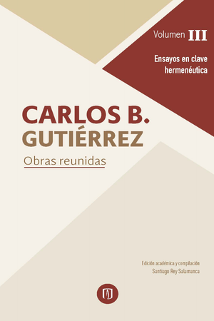 Obras reunidas. Volumen II: ensayos en clave hermenéutica