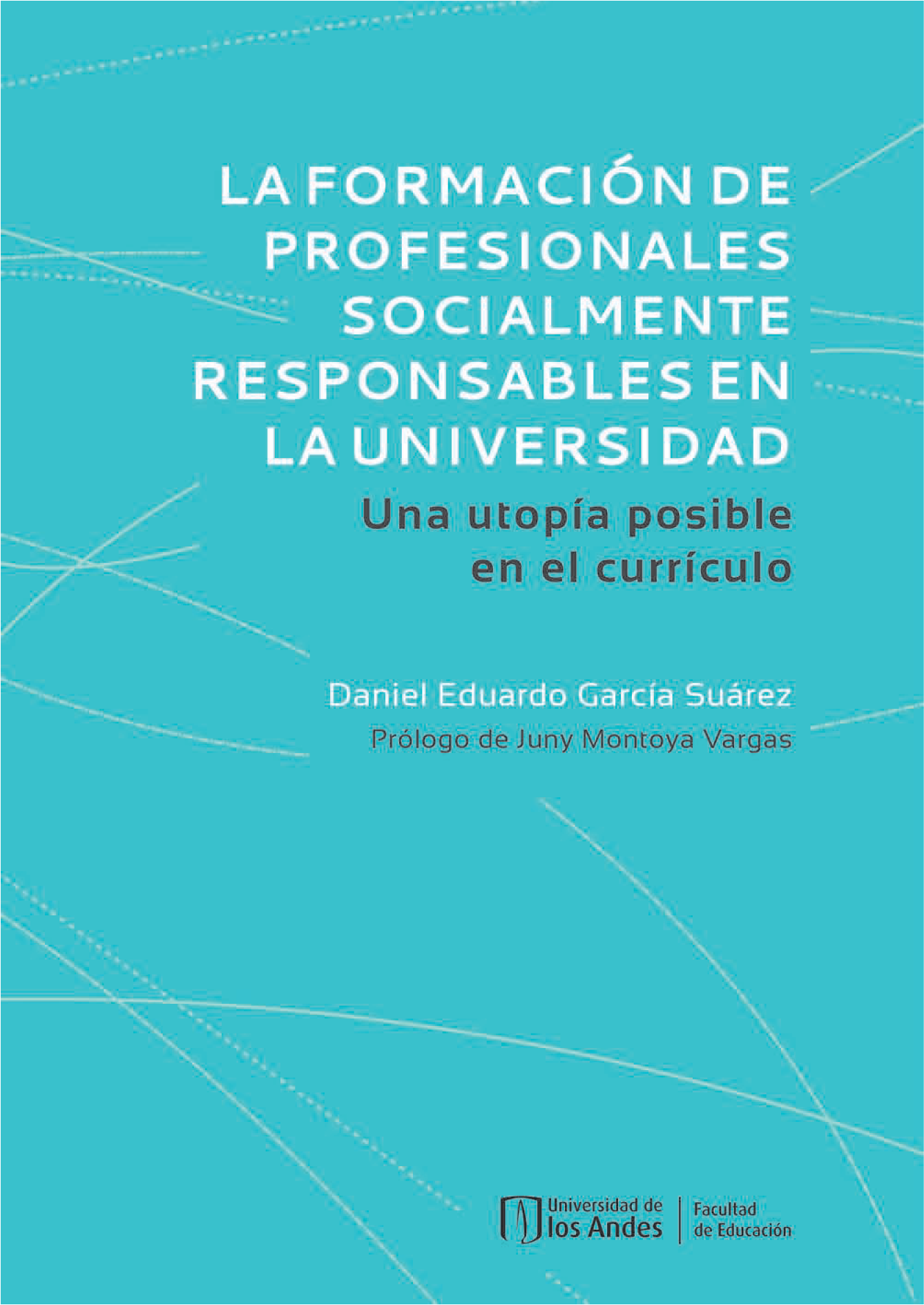 La formación de profesionales socialmente responsables en la universidad: una utopía posible en el currículo