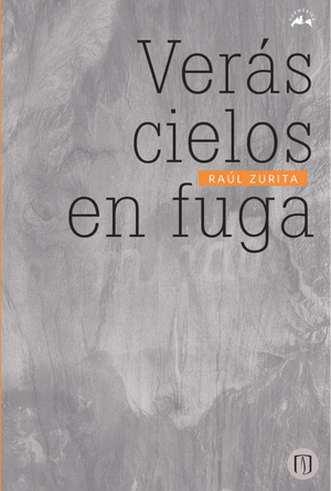 Verás cielos en fuga