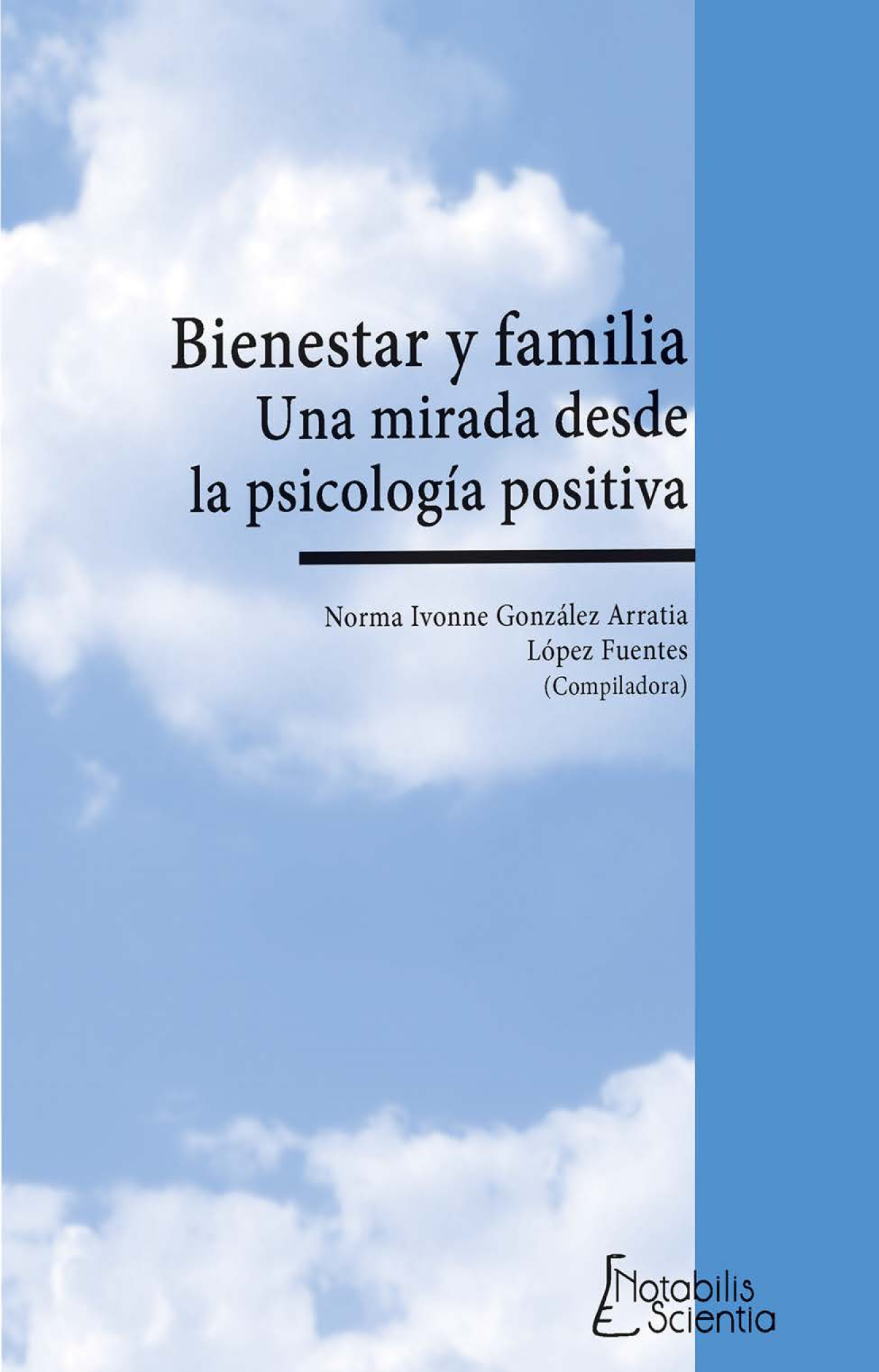 Bienestar y familia: una mirada desde la psicología positiva
