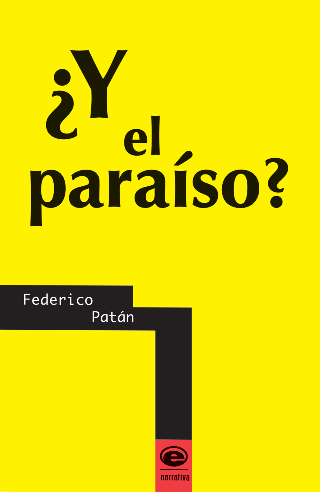 ¿Y el paraíso?