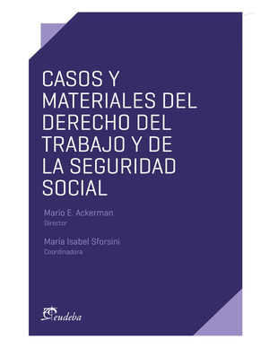 Casos y materiales del Derecho del Trabajo y de la Seguridad Social