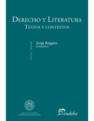 Derecho y literatura: textos y contextos