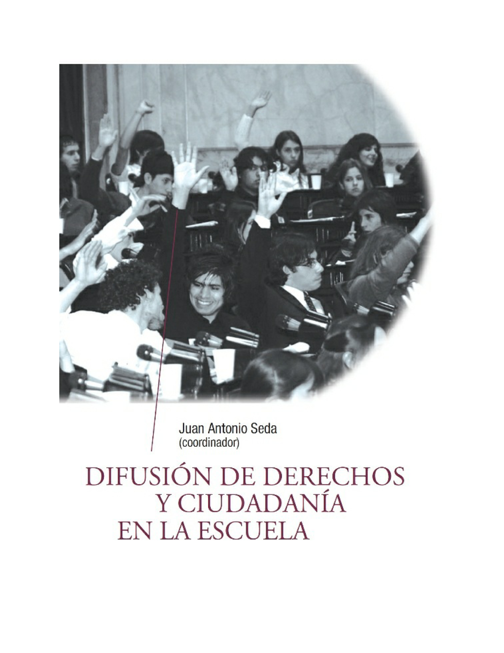 Difusión de derechos y ciudadanía en la escuela