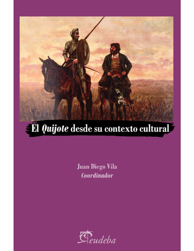 El Quijote desde su contexto cultural