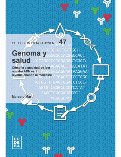 Genoma y salud: cómo la capacidad de leer nuestro ADN está revolucionando la medicina