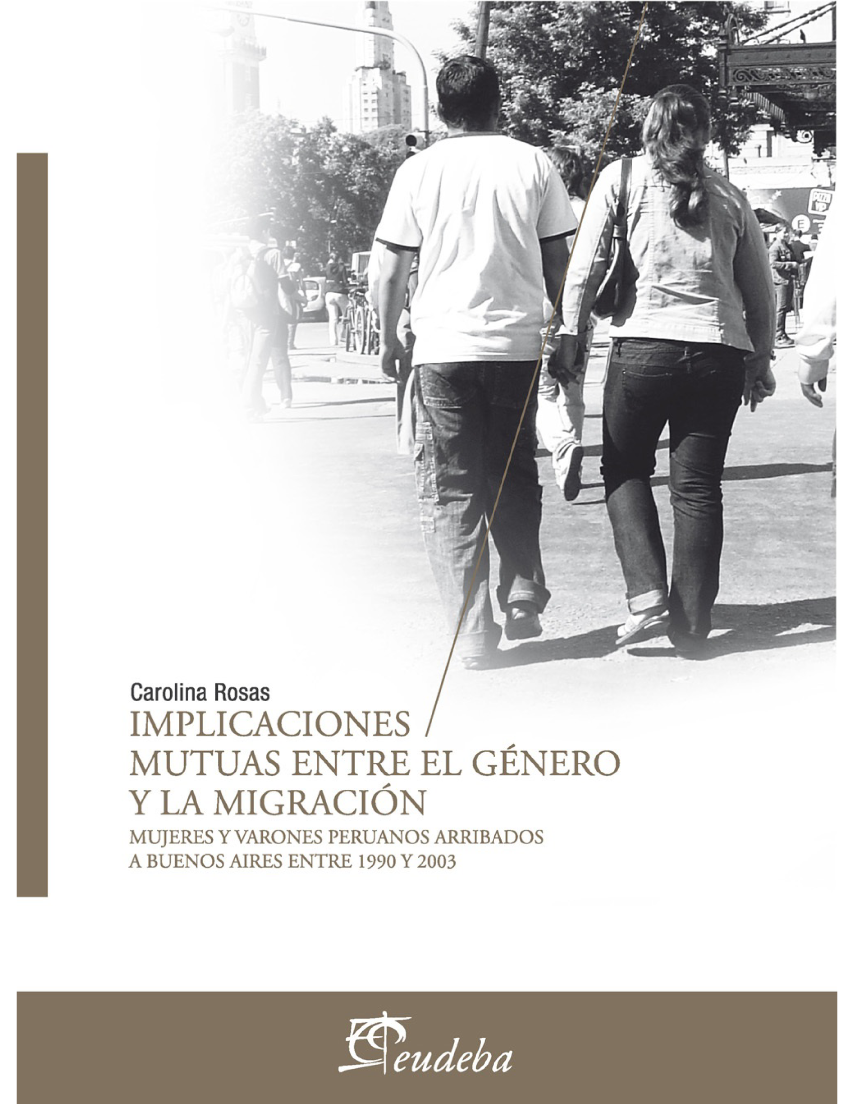 Implicaciones mutuas entre el género y la migración: mujeres y varones peruanos arribados a Buenos Aires entre 1990 y 2003