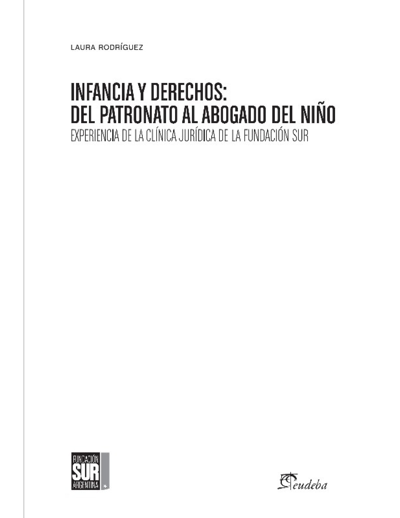 Infancia y derechos: del patronato al abogado del niño