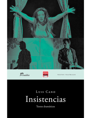 Insistencias: textos dramáticos