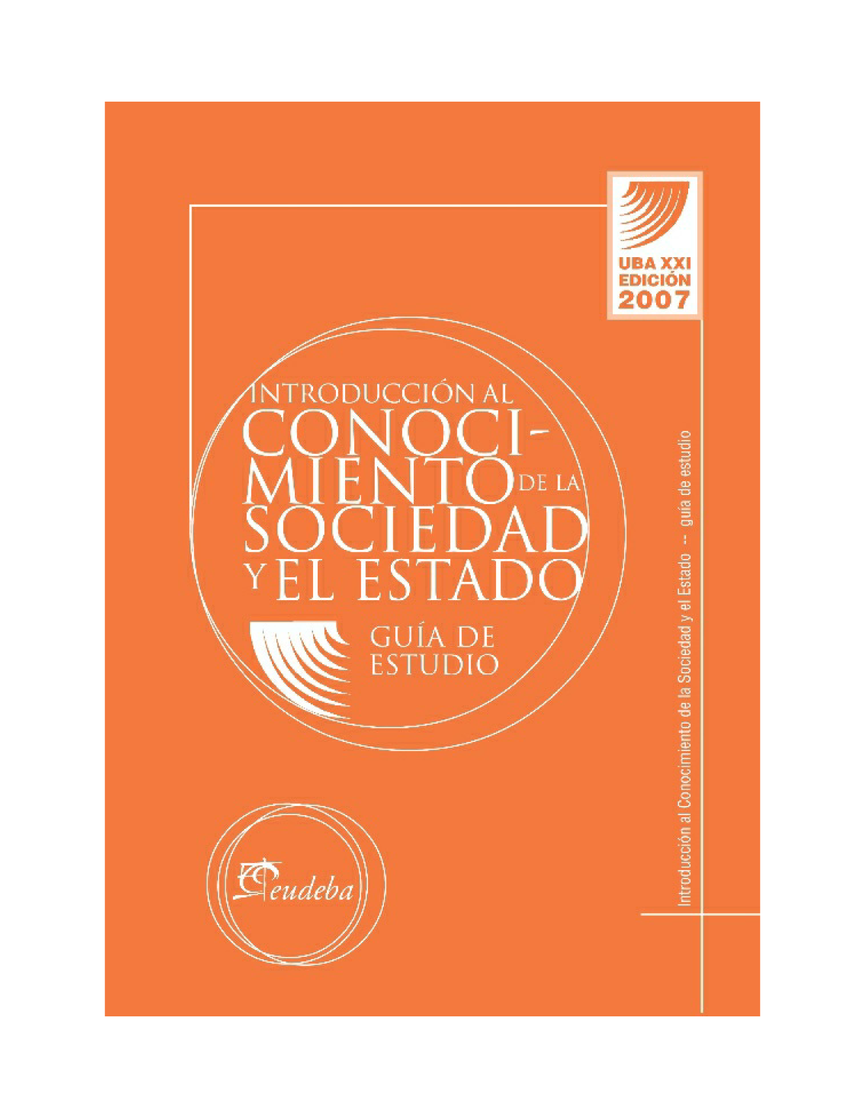 Introducción al Conocimiento de la Sociedad y Estado: guía de estudio