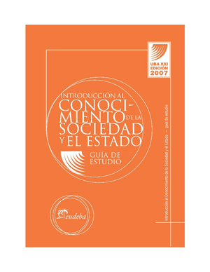 Introducción al Conocimiento de la Sociedad y Estado: guía de estudio