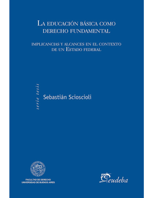 La educación básica como derecho fundamental: implicancias y alcances en el contexto de un estado federal