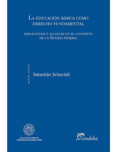 La educación básica como derecho fundamental: implicancias y alcances en el contexto de un estado federal