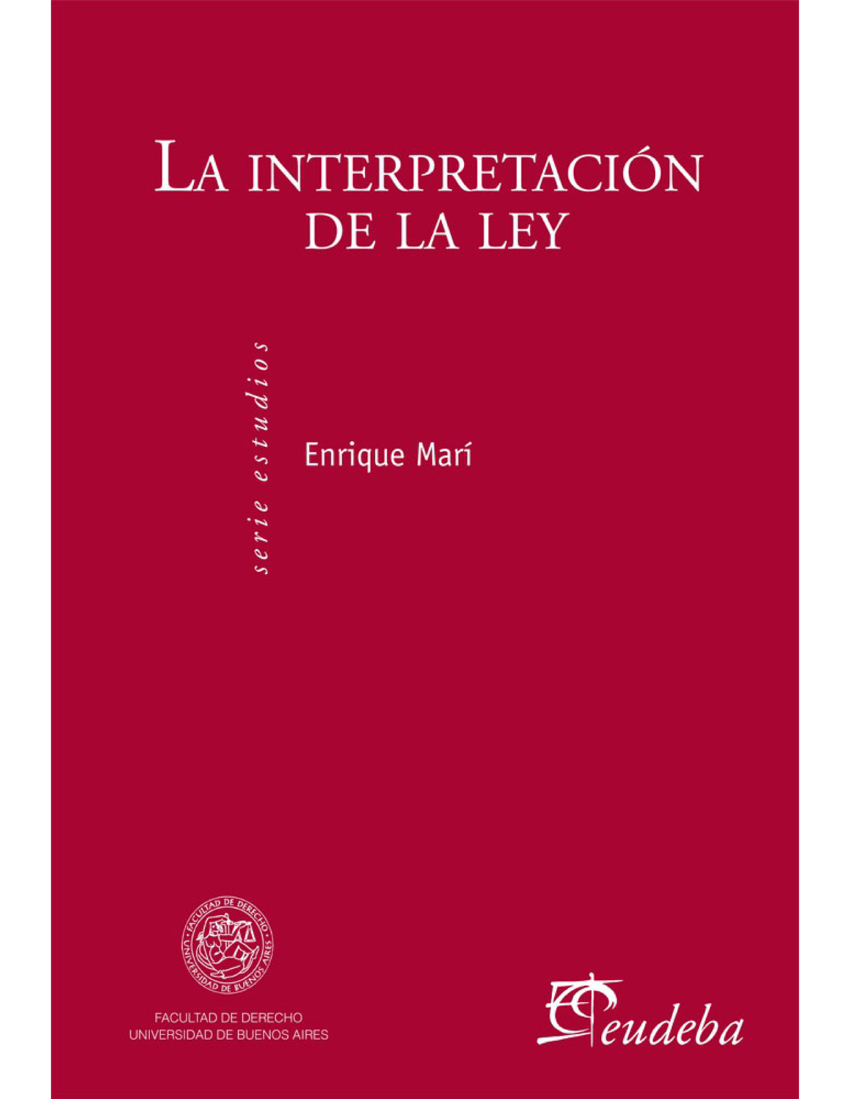 La interpretación de la ley