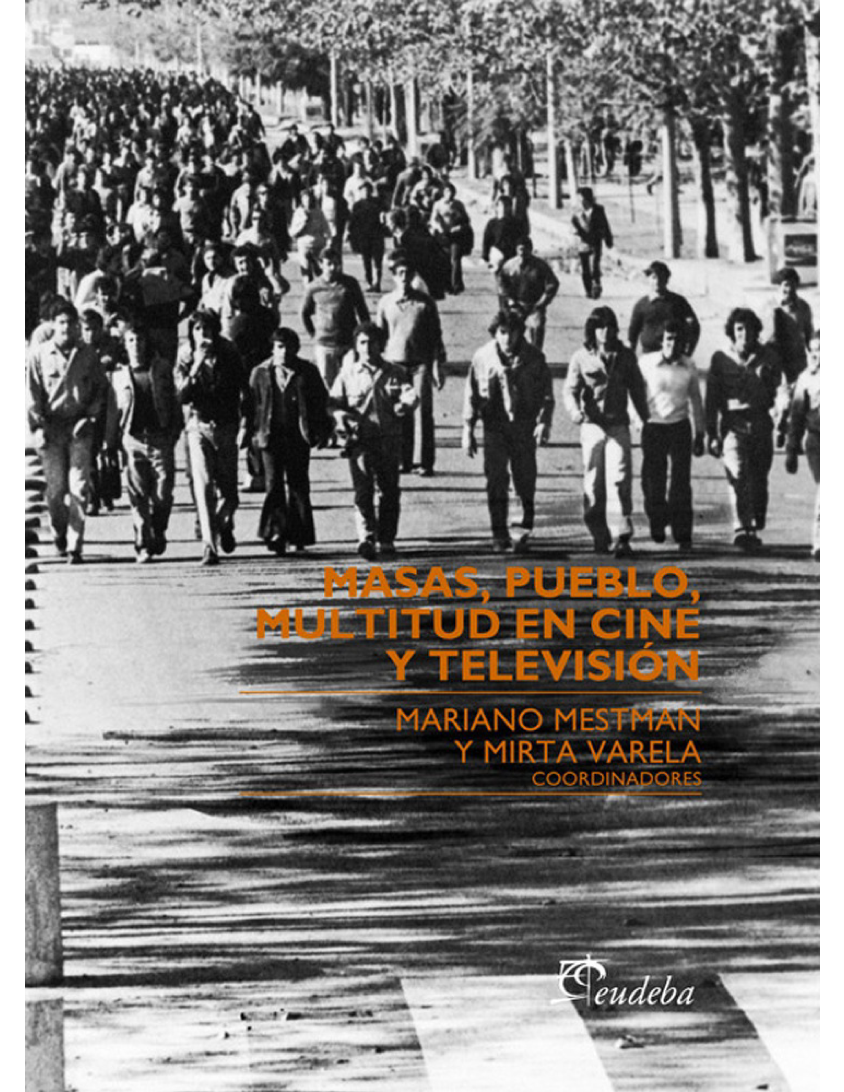 Masas, pueblo, multitud en cine y televisión