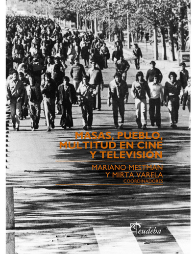 Masas, pueblo, multitud en cine y televisión