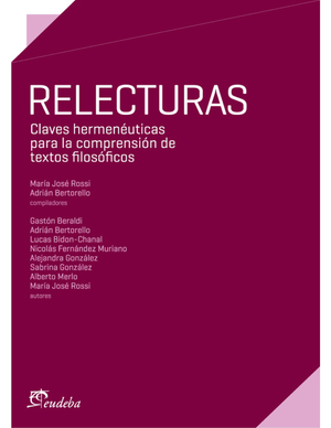 Relecturas: claves hermenéuticas para la comprensión de textos filosóficos