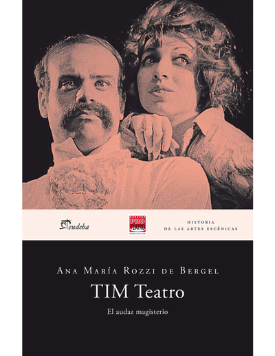 TIM Teatro: el audaz magisterio