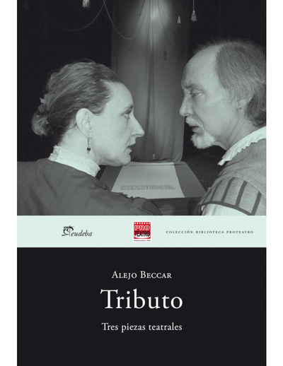 Tributo: tres piezas teatrales