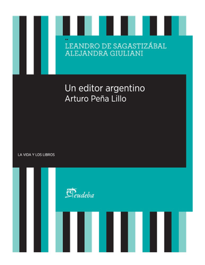 Un editor argentino: Arturo Peña Lillo