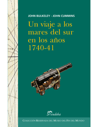 Un viaje a los mares del sur en los años 1740-41