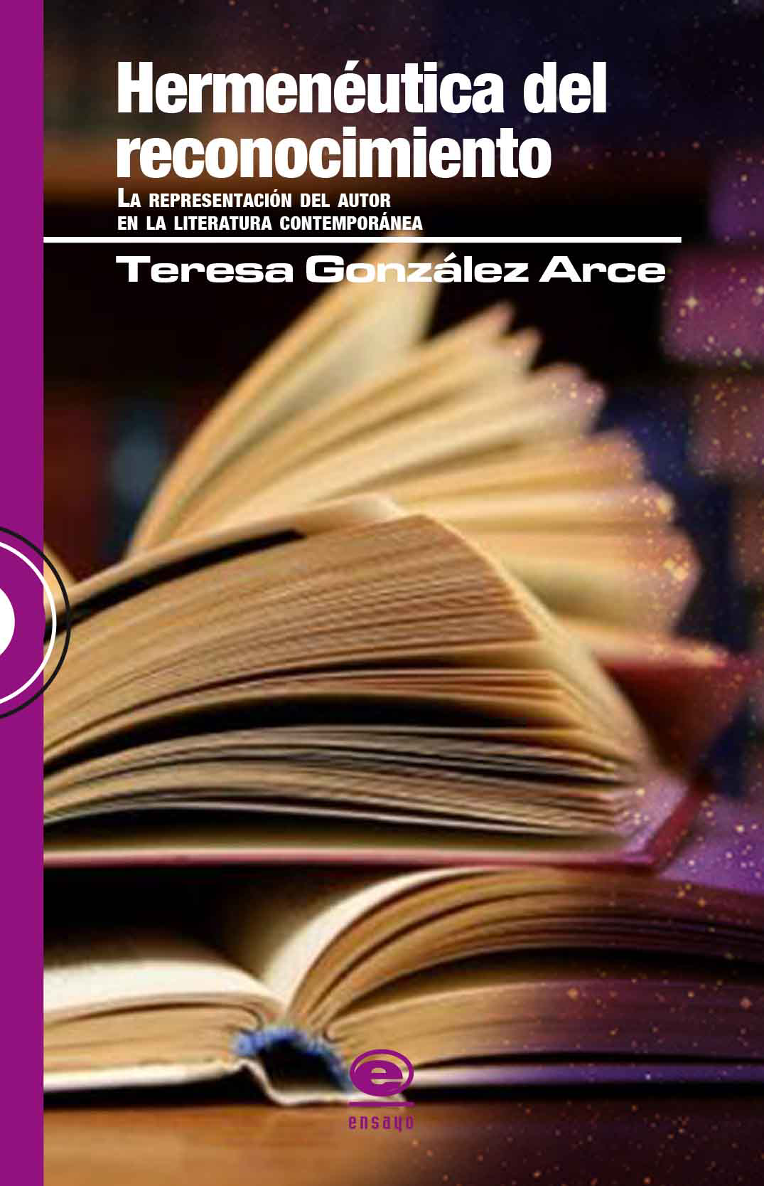 Hermenéutica del reconocimiento: la representación del autor en la literatura contemporánea