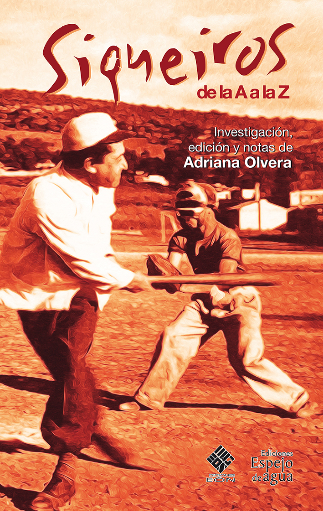 Siqueiros de la A a la Z