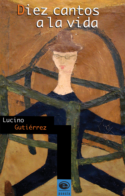 Diez cantos a la vida