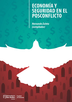 Economía y seguridad en el posconflicto