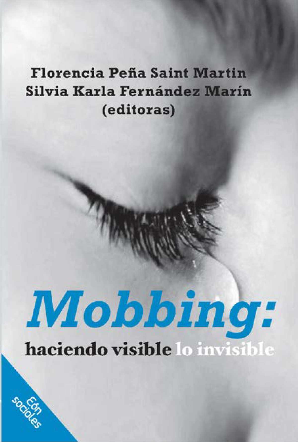 Mobbing: haciendo visible lo invisible