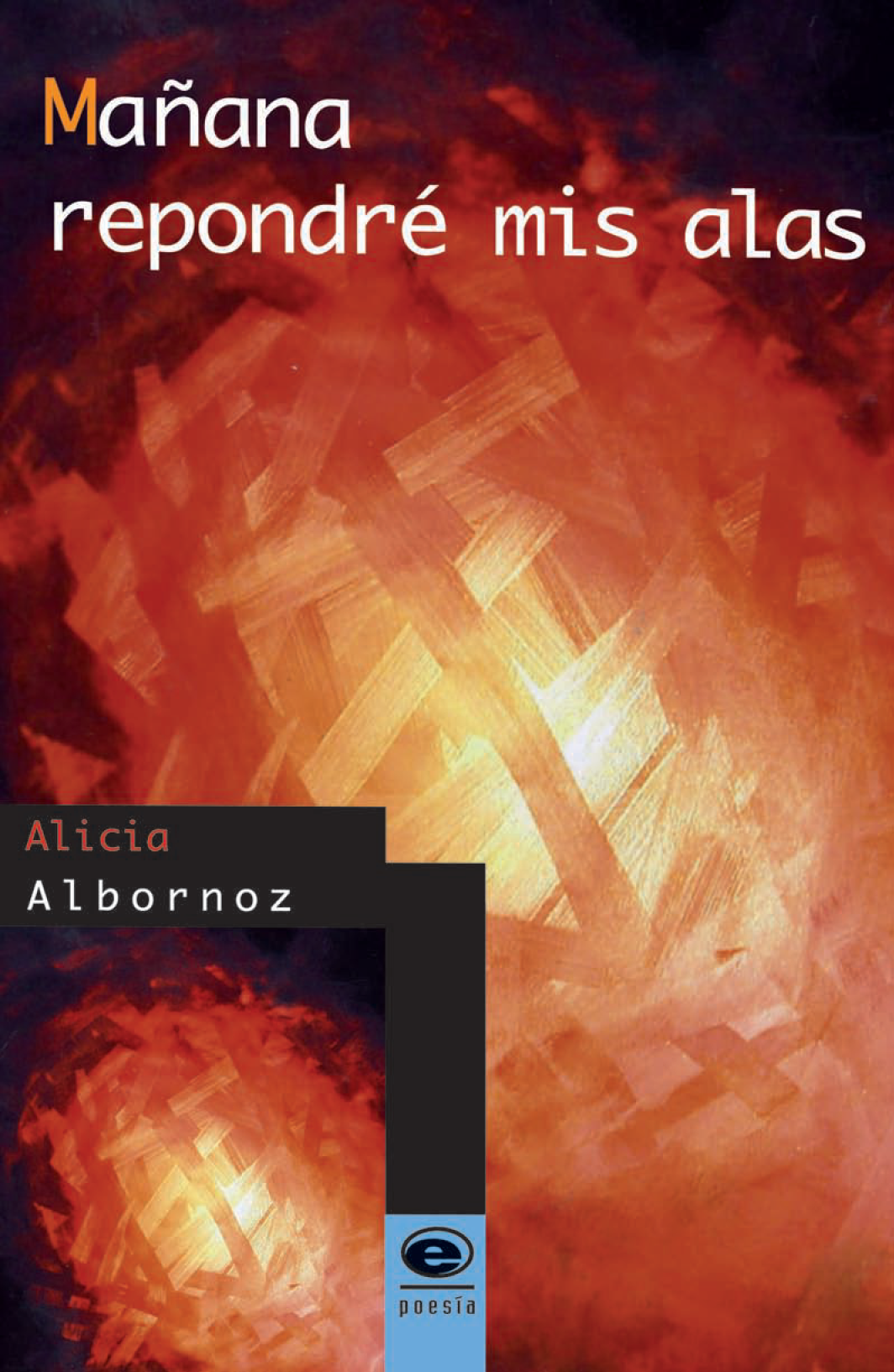 Mañana repondré mis alas
