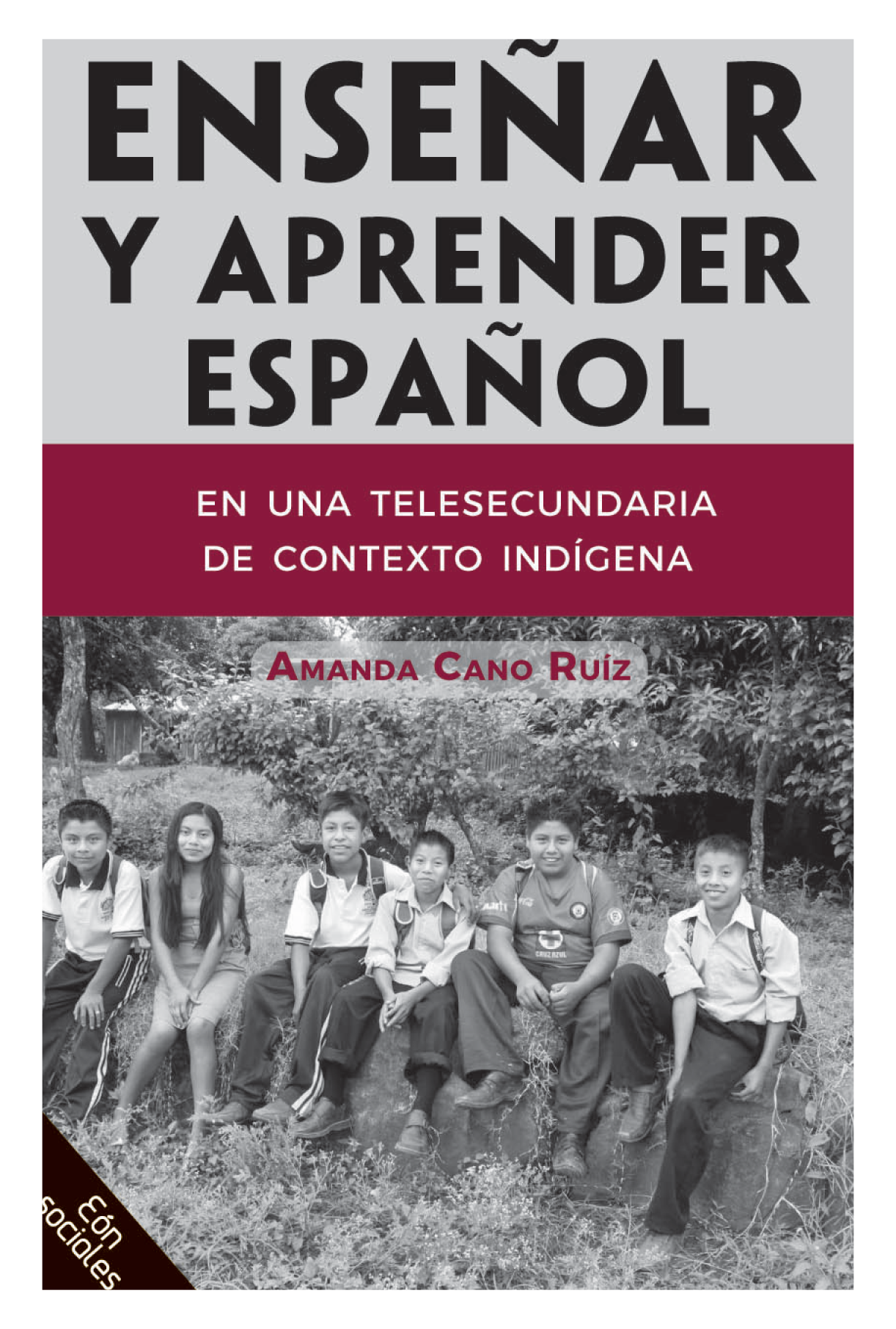 Enseñar y aprender español en una telesecundaria de contexto indígena