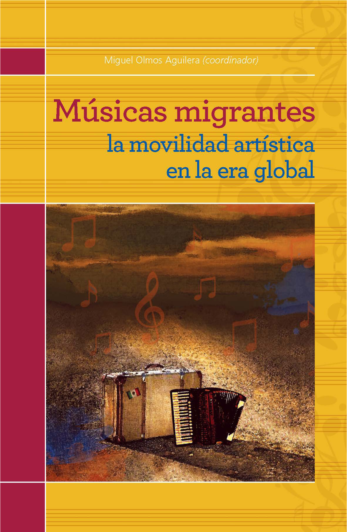 Músicas migrantes: la movilidad artística en la era global