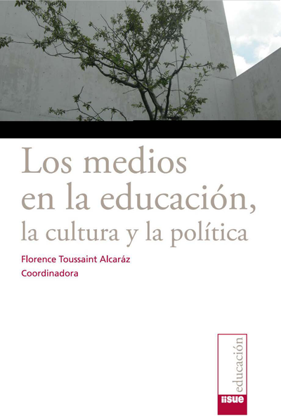 Los medios en la educación, la cultura y la política