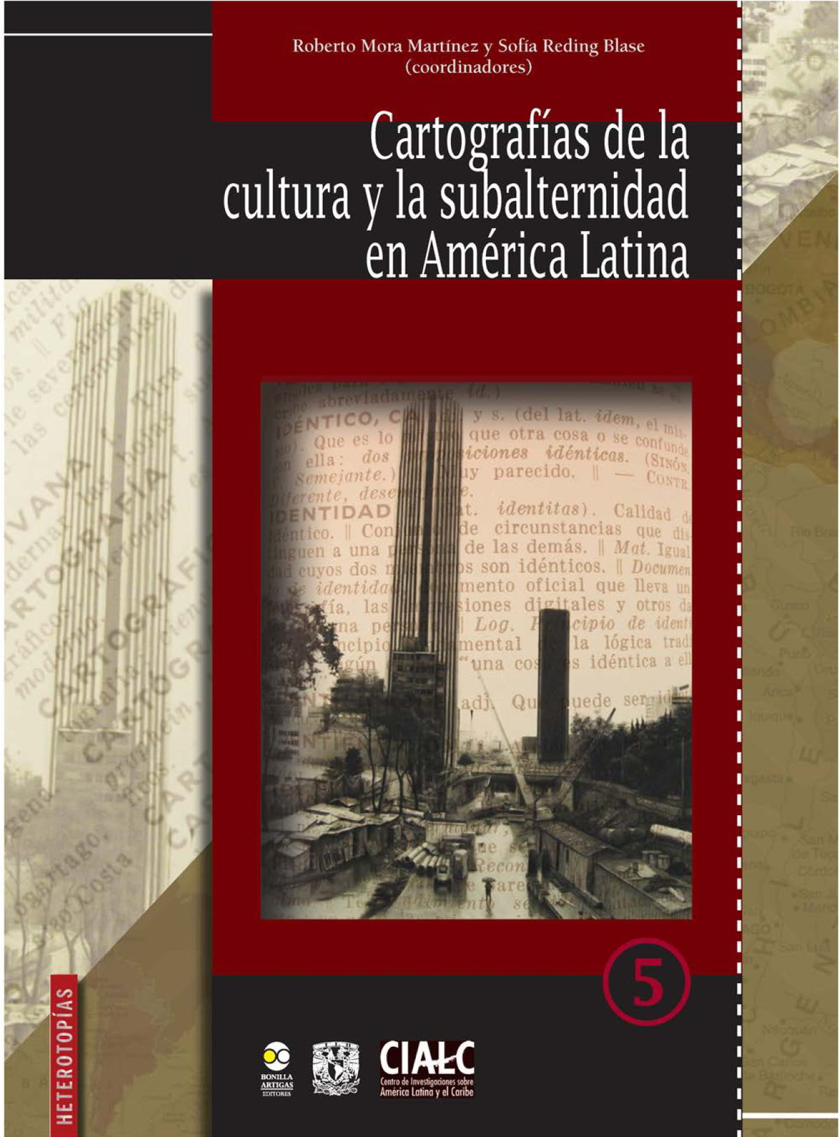 Cartografías de la cultura y la subalternidad en América Latina