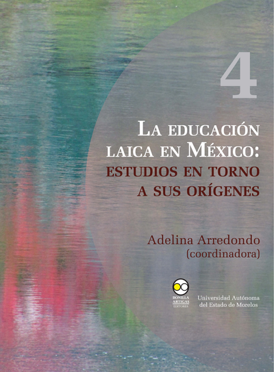La educación laica en México: estudios en torno a sus orígenes
