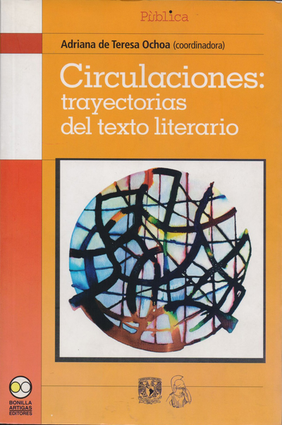 Circulaciones: trayectorias del texto literario