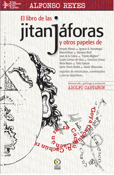 El libro de la jitanjáforas y otros papeles, seguidos de retruécanos, sonetórpidos y porras deportivas