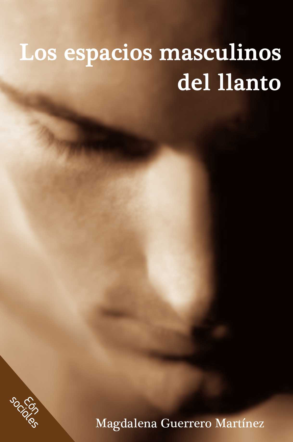 Los espacios masculinos del llanto