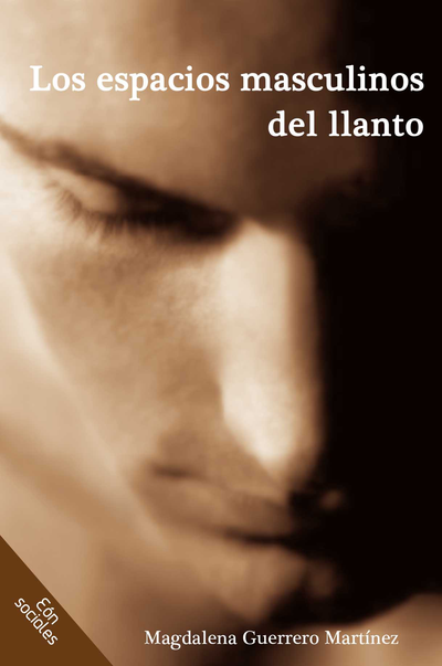 Los espacios masculinos del llanto