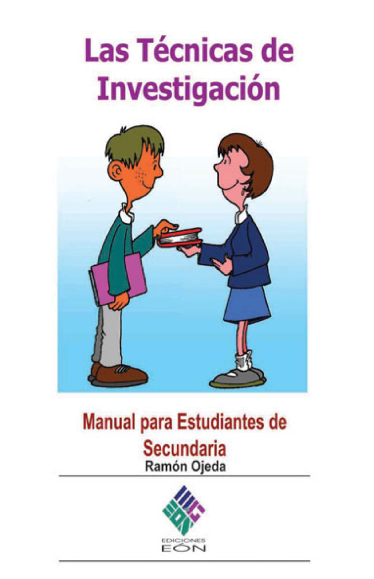 Las técnicas de investigación: manual para estudiantes de secundaria