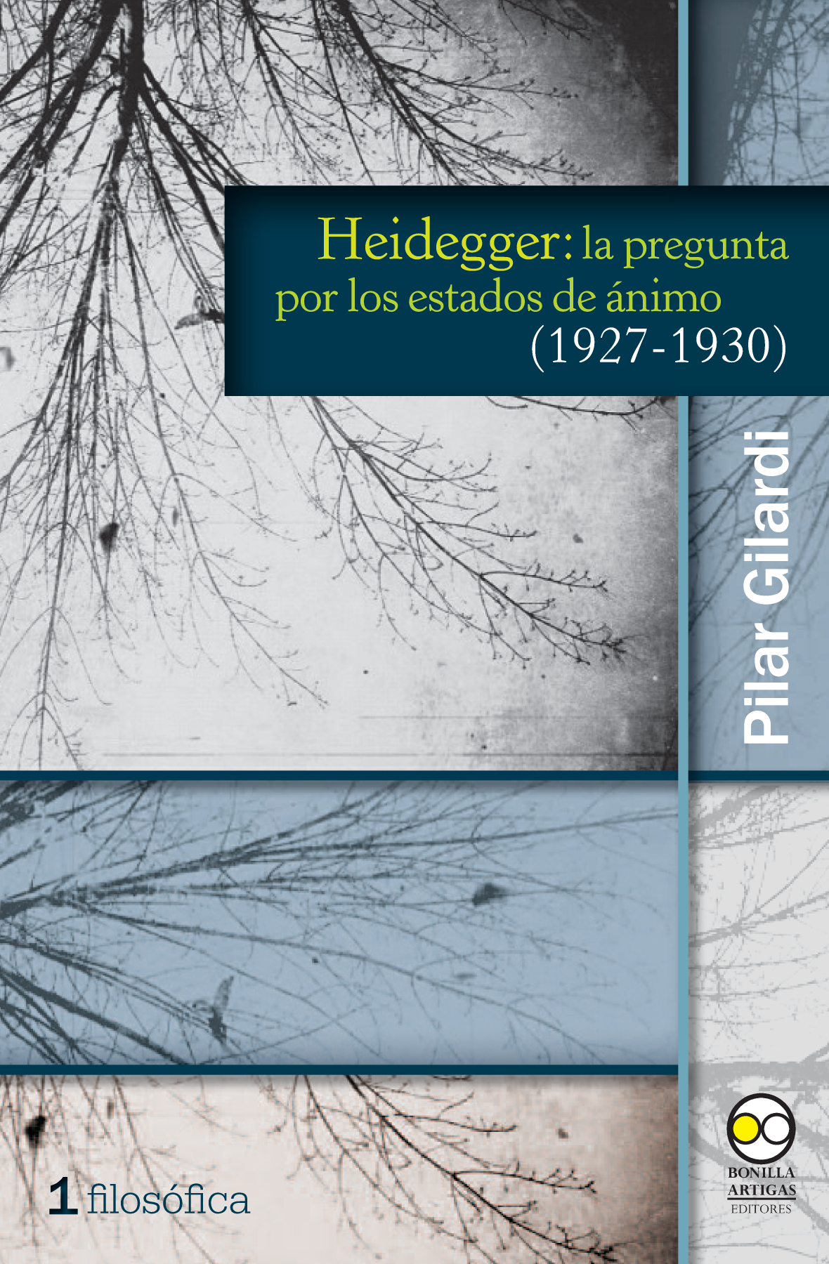 Heidegger: la pregunta por los estados de ánimo (1927-1930)