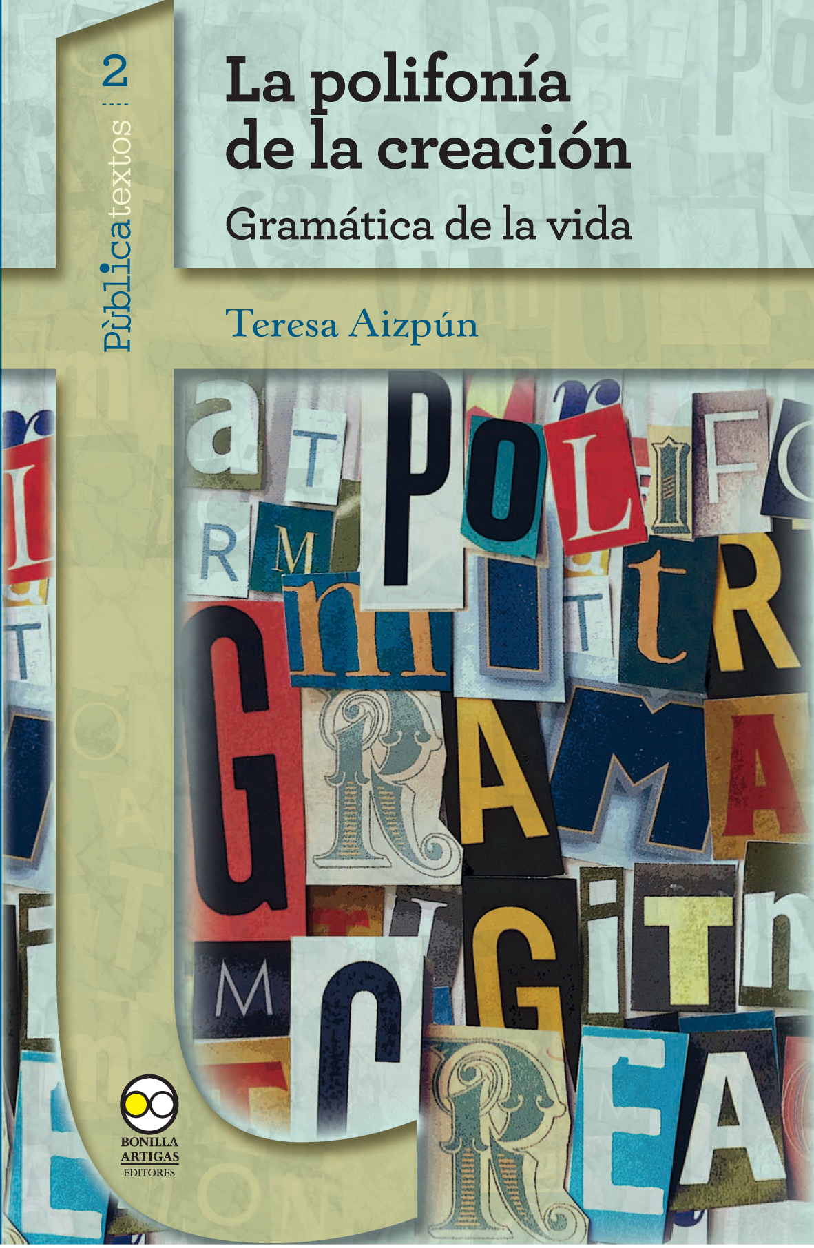 La polifonía de la creación: gramática de la vida