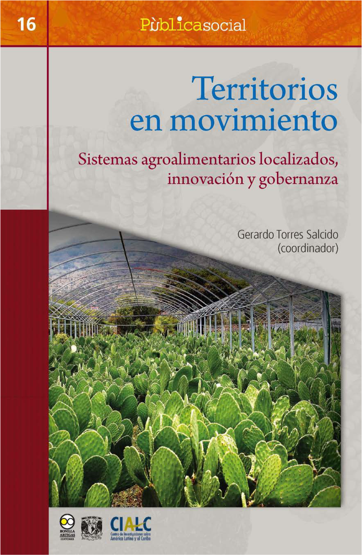 Territorios en movimiento: sistemas agroalimentarios localizados, innovación y gobernanza