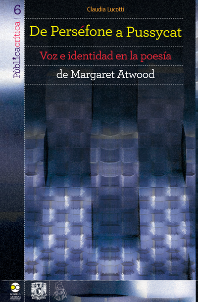 De Perséfone a Pussycat: voz e identidad en la poesía de Margaret Atwood