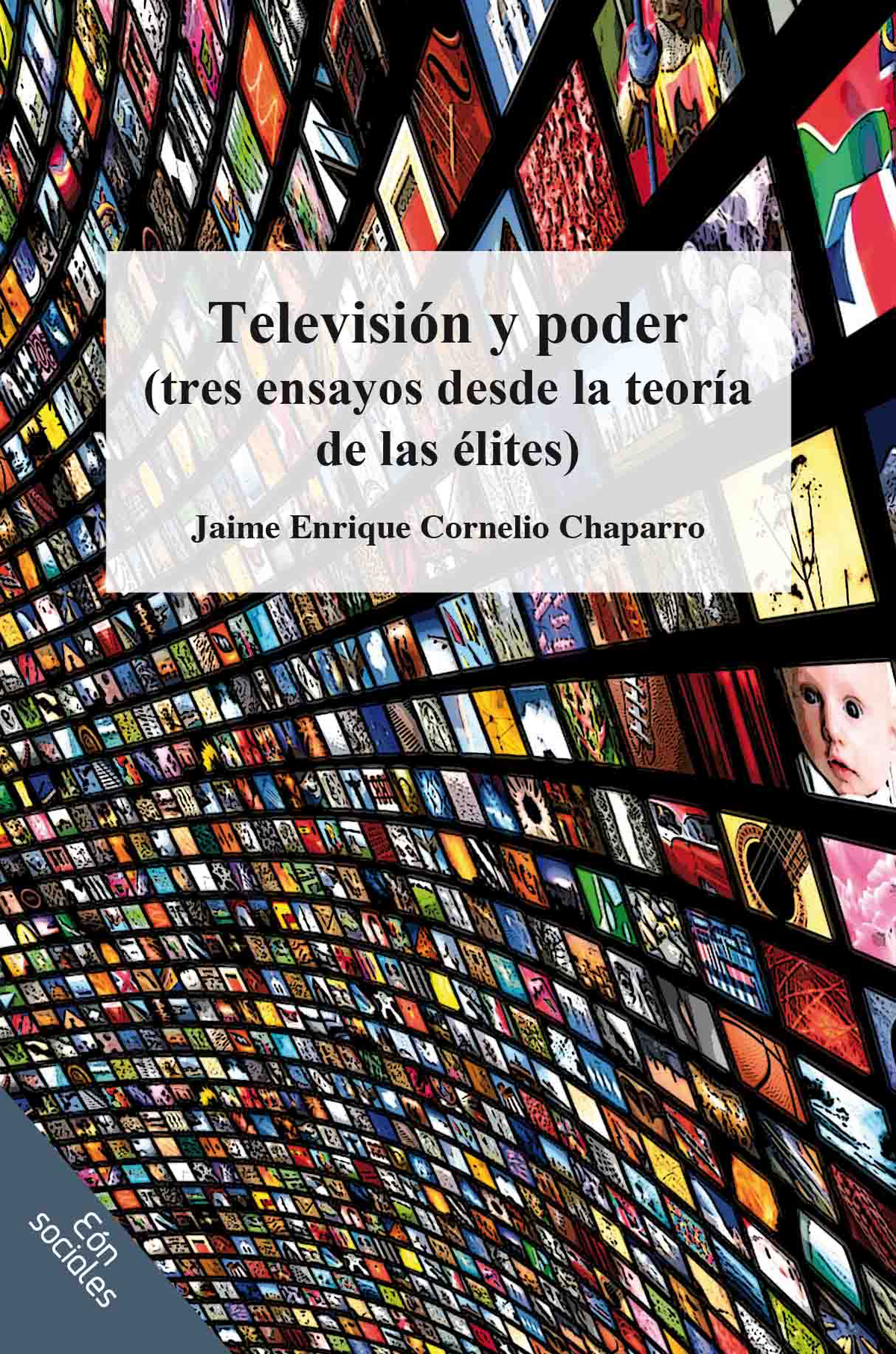 Televisión y poder: tres ensayos desde la teoría de las élites
