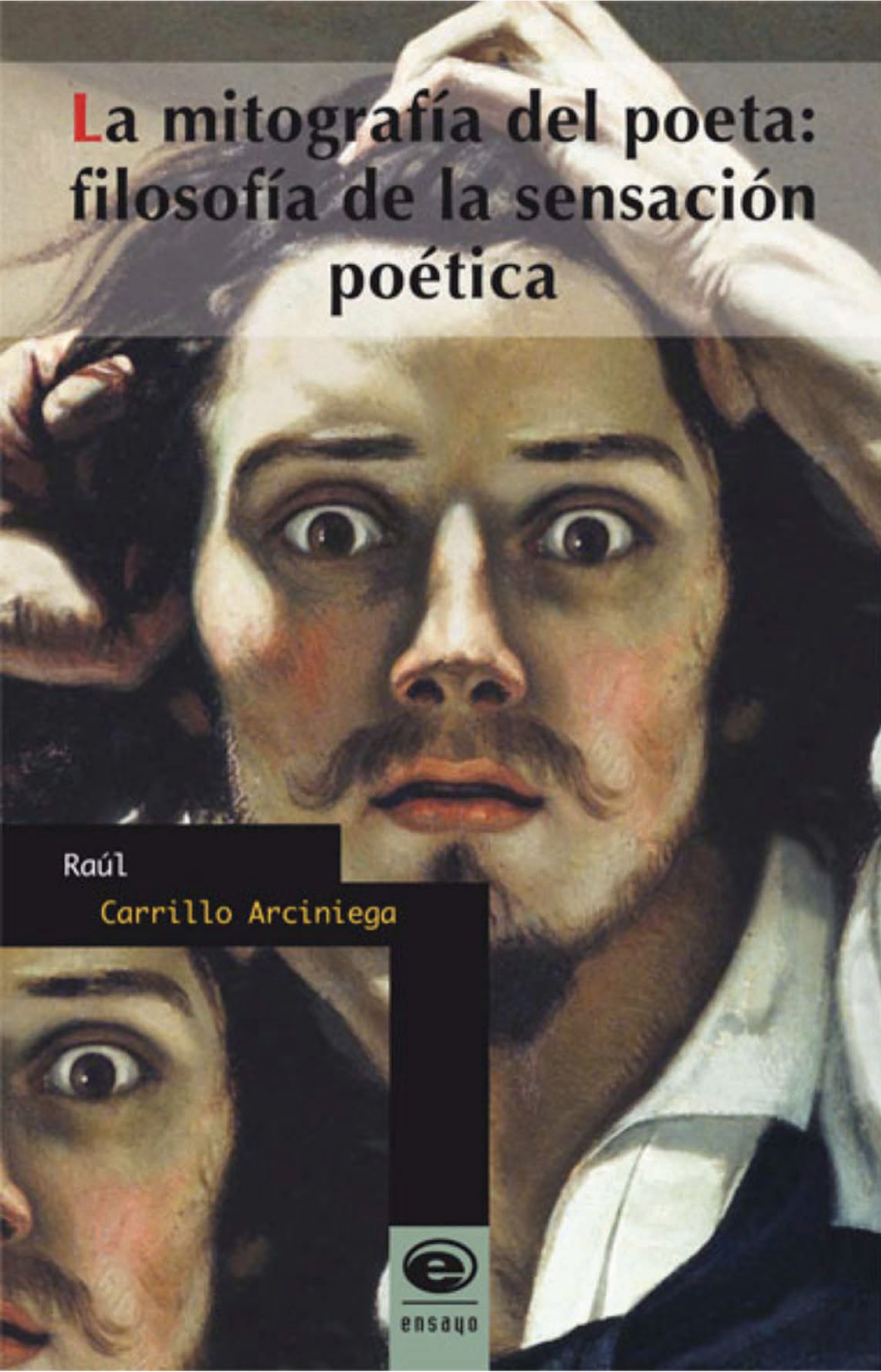 La mitografía del poeta: filosofía de la sensación poética