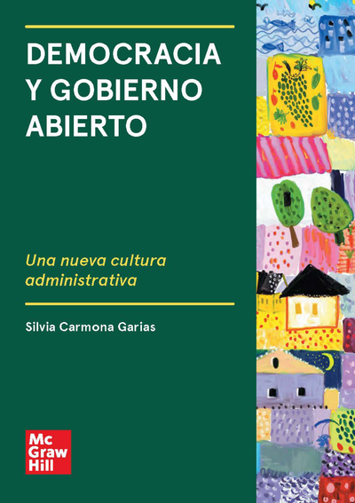 Democracia y gobierno abierto: una nueva cultura administrativa